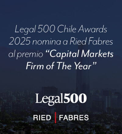 Ried Fabres fue nominada por Legal500 Chile Awards 2025 al premio “Capital Markets Firm of the Year”. Además, Cristián Fabres fue nominado a “Lawyer of the Year” en el área de Capital Markets, y Ricardo Abogabir fue nominado para los premios “Capital Markets Next Generation Partner of the Year” y “Next Generation Partner of the Year”