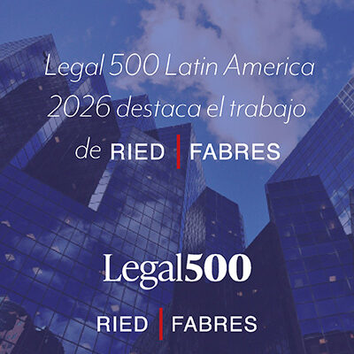 Ried Fabres y sus abogados han sido reconocidos en el ranking Legal 500 Latin America 2026, en las áreas de Capital Markets, Banking and Finance, Tax y Corporate/M&A