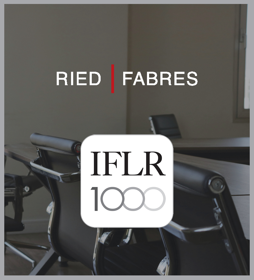Ried Fabres Abogados y sus socios han sido reconocidos por el ranking IFLR 1000 en las áreas de Capital Markets, Banking and Finance, Restructuring and insolvency y M&A.