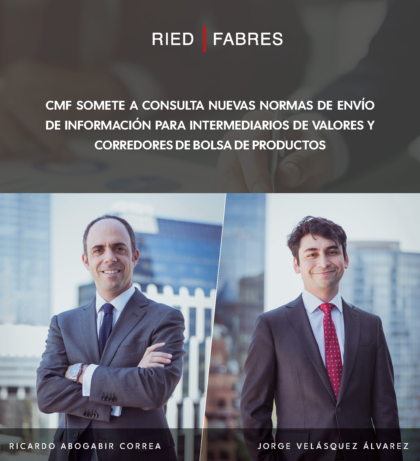 The CMF published on June 1, 2026, two regulatory proposals that establish new reporting obligations for securities intermediaries and commodity exchange brokers, defining the information they must periodically submit to the CMF for prudential supervision purposes. Among other matters, they regulate the submission of information to determine business volume tier classification and to oversee compliance with the capital, guarantees, liquidity, and indebtedness requirements set forth in NCG 562.